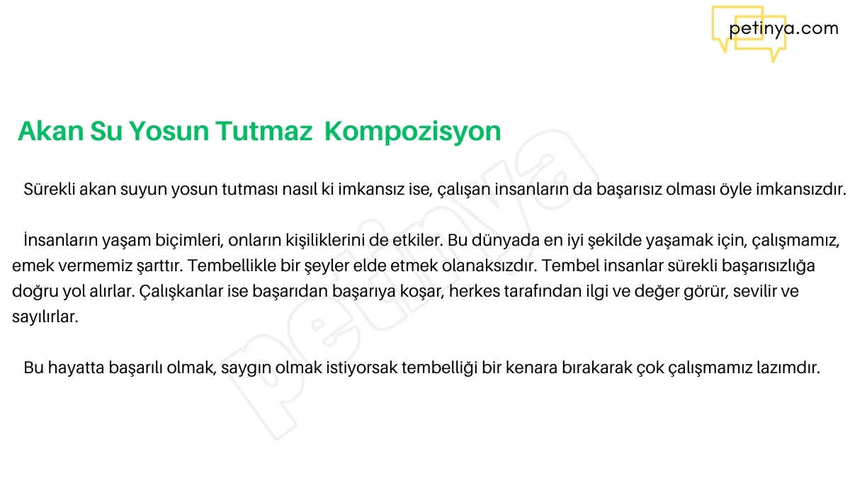 Akan Su Yosun Tutmaz Atasözü ile İlgili Kompozisyon