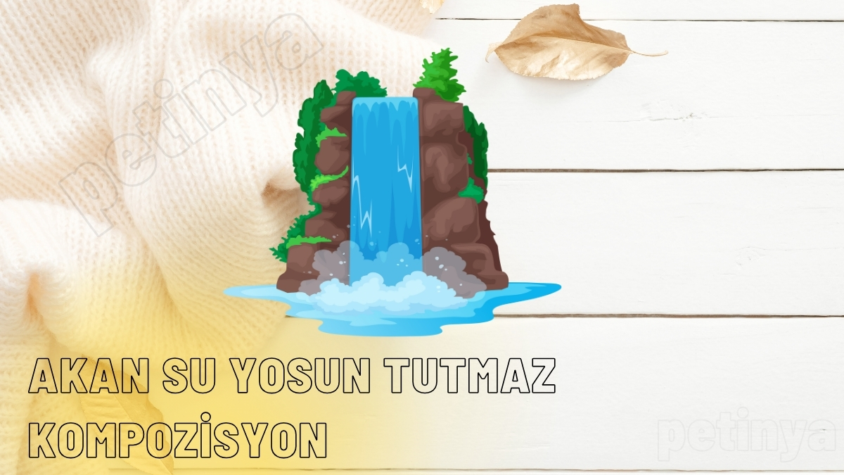 akan su yosun tutmaz kompozisyon