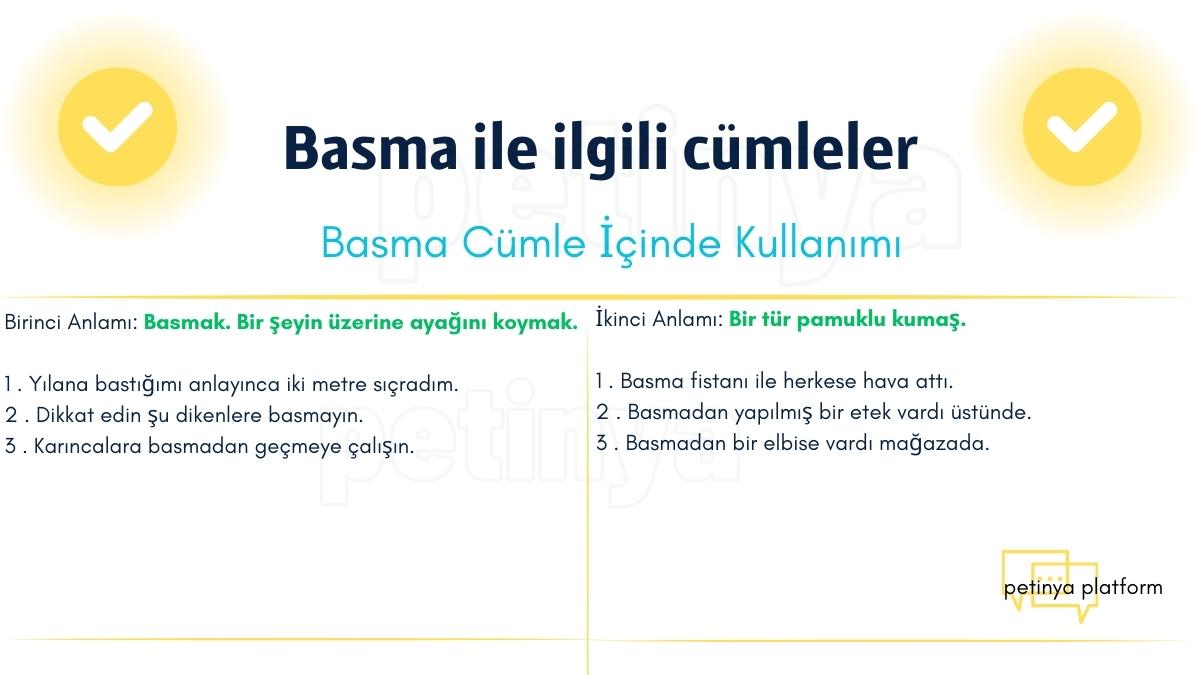 Basma Kelimesi ile İlgili Cümleler