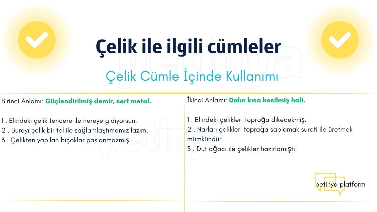 Çelik Kelimesi ile İlgili Cümleler