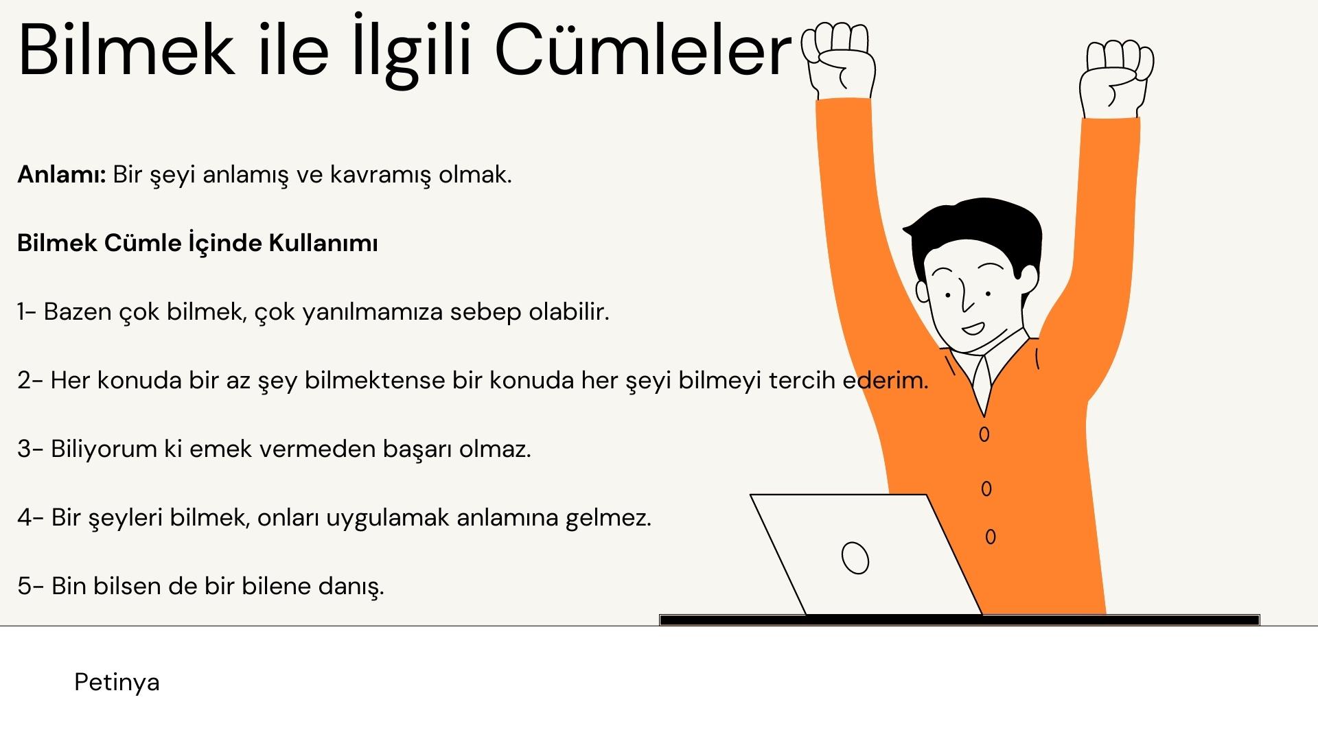 bilmek ile ilgili cumleler