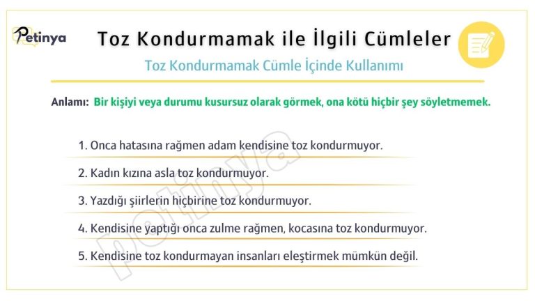 toz kondurmamak ile ilgili cumleler