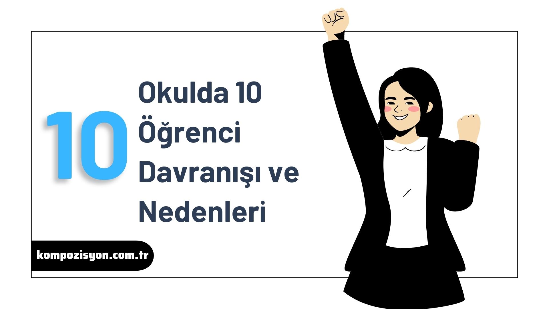 Okullarda Ogrenci Davranislari Ve Nedenleri