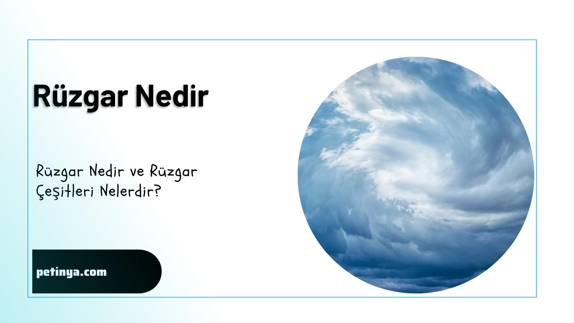 Ruzgar nedir cesitleri nelerdir