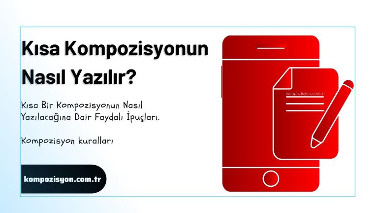 kisa kompozisyon nasil yazilir